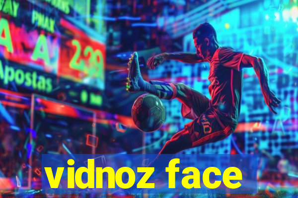 vidnoz face